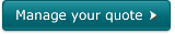 Manage your quote Manage your quote