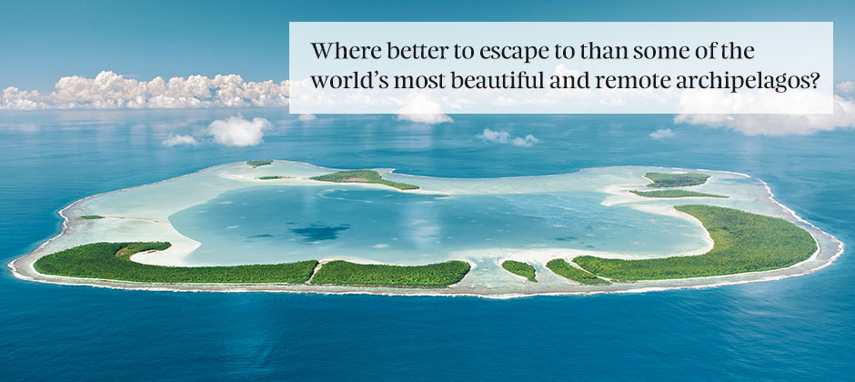 Amazing Archipelagos